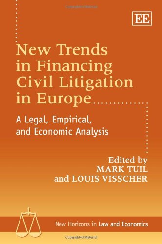 Stock image for New Trends in Financing Civil Litigation in Europe: A Legal, Empirical, and Economic Analysis (New Horizons in Law and Economics) for sale by Books From California