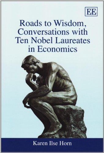 Beispielbild fr Roads to Wisdom, Conversations with Ten Nobel Laureates in Economics zum Verkauf von Books From California