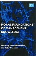 Beispielbild fr Moral Foundations of Management Knowledge zum Verkauf von Books From California