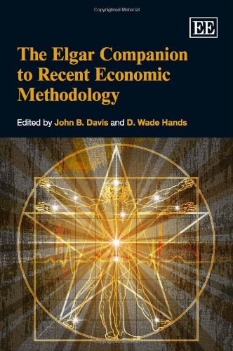 The Elgar Companion to Recent Economic Methodology (Elgar Original Reference) (9781848447547) by Davis, John B.; Hands, D. Wade