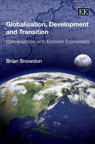 Beispielbild fr Globalisation, Development and Transition: Conversations with Eminent Economists zum Verkauf von WorldofBooks