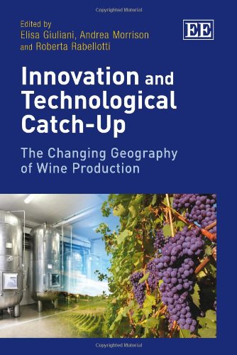 Innovation and Technological Catch Up: The Changing Geography of Wine Production