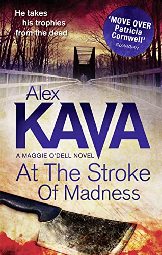 Stock image for A Maggie O'Dell Novel (3) " AT THE STROKE OF MADNESS: Book 3 for sale by WorldofBooks