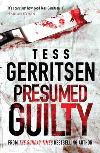 Presumed Guilty (9781848451513) by Tess Gerritsen