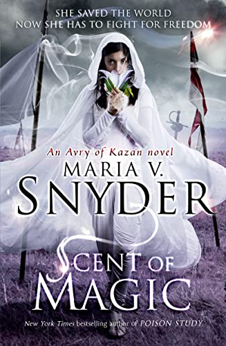 Beispielbild fr Scent of Magic (An Avry of Kazan Novel): Book 2 (The Healer Series) zum Verkauf von WorldofBooks