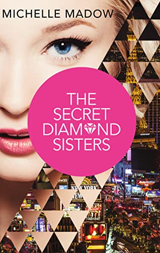 Stock image for The Secret Diamond Sisters (The Secret Diamond Sisters: Book 1) for sale by Bestsellersuk