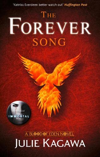 Stock image for The Forever Song: The legend concludes. The final epic novel in the darkly thrilling dystopian saga Blood of Eden, from the New York Times bestselling author Julie Kagawa: Book 3 for sale by WorldofBooks