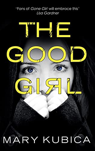 Stock image for THE GOOD GIRL for sale by More Than Words