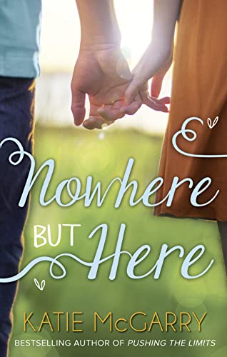 Beispielbild fr Nowhere But Here (Nowhere But Here - Book 1) (Thunder Road) zum Verkauf von WorldofBooks