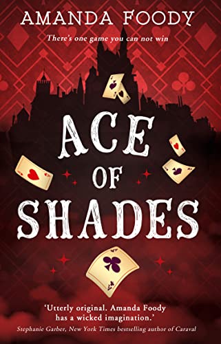 Stock image for Ace of Shades for sale by Blackwell's