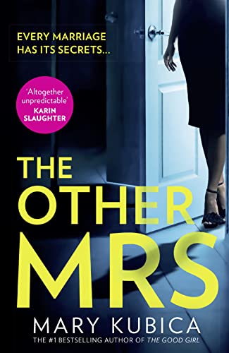 Stock image for The Other Mrs: An absolutely gripping psychological thriller with a killer twist, from the bestselling author of THE GOOD GIRL for sale by WorldofBooks