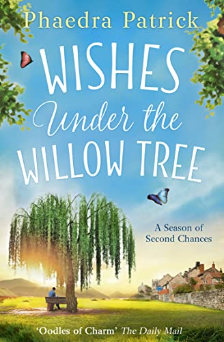 Stock image for WISHES UNDER THE WILLOW TREE: Escape into this charming, feel good story in 2024 for sale by WorldofBooks