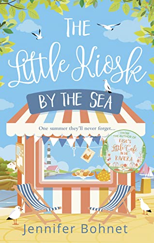 Beispielbild fr THE LITTLE KIOSK BY THE SEA: A perfect summer beach read, from the bestselling author of High Tides and Summer Skies! zum Verkauf von WorldofBooks