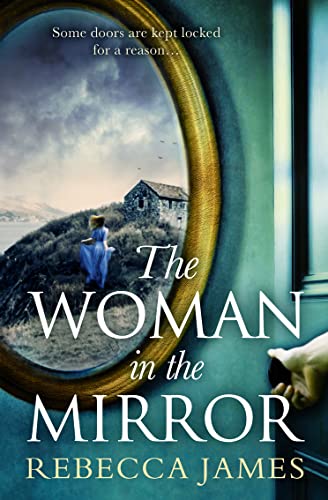 Beispielbild fr The Woman In The Mirror: A haunting gothic story of obsession, tinged with suspense zum Verkauf von WorldofBooks