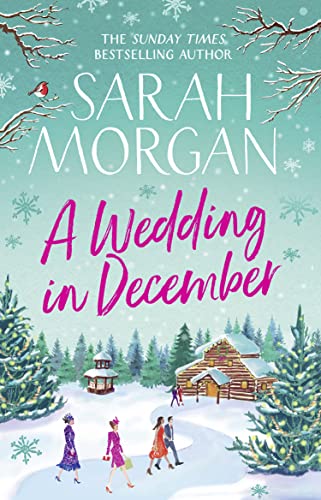 Beispielbild fr A Wedding In December: the top five Sunday Times bestselling, the perfect Christmas romance book to curl up this winter! zum Verkauf von WorldofBooks