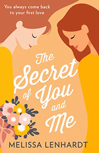 Stock image for The Secret Of You And Me: The most uplifting and heartwarming LGBTQ romance. Perfect for fans of Taylor Jenkins Reid, Gentleman Jack, and stories of forbidden love for sale by WorldofBooks
