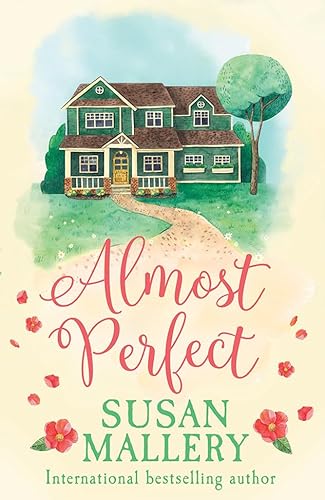Stock image for Almost Perfect: A heartwarming romance of second chances. Perfect for fans of Virgin River: Book 5 (Fool's Gold) for sale by AwesomeBooks