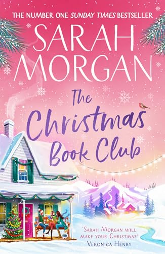 Beispielbild fr The Christmas Book Club: From the Sunday Times best-selling author of Snowed in for Christmas comes a heartwarming festive novel new for 2023 about friendship, love, and romance zum Verkauf von WorldofBooks