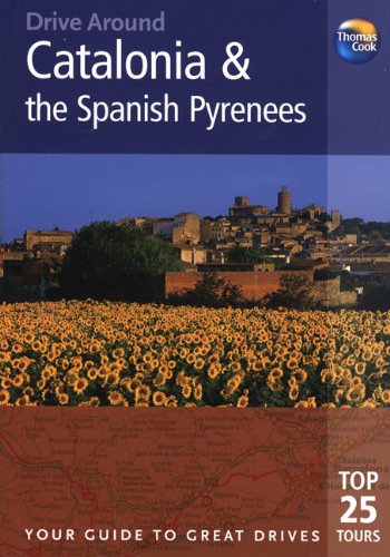 9781848480513: Catalonia and the Spanish Pyrenees (Drive Around) [Idioma Ingls]