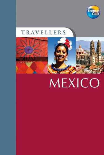 Travellers Mexico (Travellers Guides) (9781848481718) by King, Mona; Lascom, Caroline