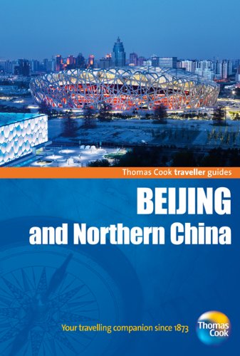 Thomas Cook Traveller Guides Beijing & Northern China (9781848482272) by McDonald, George