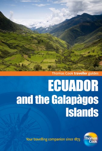 Thomas Cook Traveller Guides Ecuador & the Galapagos Islands (9781848482395) by Grihault, Nicki