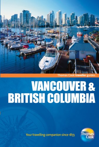 Stock image for Traveller Guides Vancouver & British Columbia, 4th (Travellers - Thomas Cook) for sale by WorldofBooks
