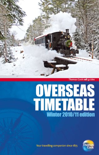 Thomas Cook Overseas Timetable - Winter 2010-2011: Surface Transport Schedules for Africa, Asia, North and South America and Australasia (Thomas Cook Rail Guides) (9781848483279) by Bass, Peter