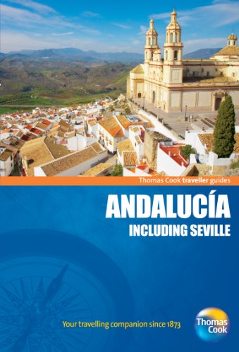 Stock image for Thomas Cook Traveller Guides Andalucia Including Seville for sale by HPB Inc.