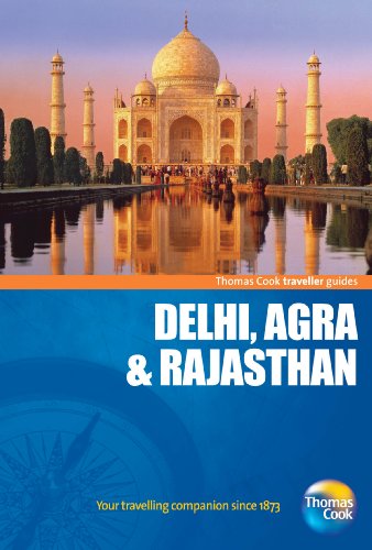 Imagen de archivo de Delhi, Agra, & Rajasthan, traveller guides 5th, (Thomas Cook Publishing) a la venta por AwesomeBooks