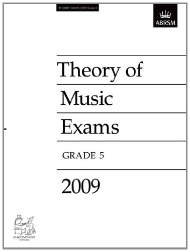 Stock image for Theory of Music Exams, Grade 5, 2009 (Theory of Music Exam papers (ABRSM)) for sale by WorldofBooks
