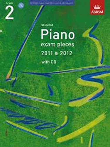 Beispielbild fr Selected Piano Exam Pieces 2011 & 2012, Grade 2, with CD (ABRSM Exam Pieces) zum Verkauf von WorldofBooks