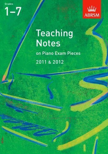 9781848492318: Teaching Notes on Piano Exam Pieces 2011 & 2012, Grades 17: Grades 1-7