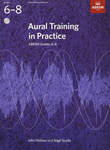 Beispielbild fr Aural Training in Practice, ABRSM Grades 6-8 zum Verkauf von WorldofBooks