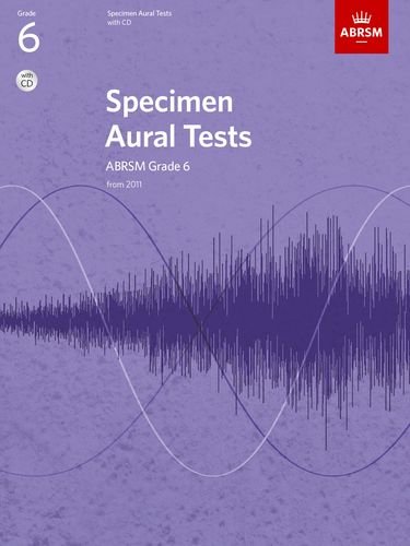 Stock image for Specimen Aural Tests, Grade 6 with CD: new edition from 2011 (Specimen Aural Tests (ABRSM)) for sale by Greener Books