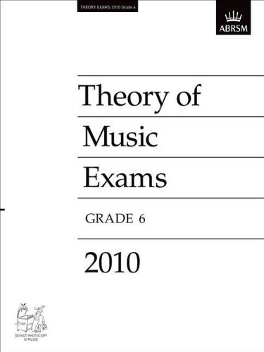 Imagen de archivo de Theory of Music Exams 2010, Grade 6 (Theory of Music Exam papers (ABRSM)) a la venta por WorldofBooks