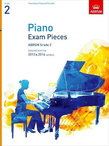 Piano Exam Pieces 2013 & 2014, ABRSM Grade 2: Selected from the 2013 & 2014 Syllabus (ABRSM Exam Pieces) (9781848494022) by [???]