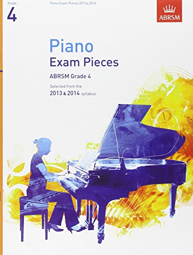 Beispielbild fr Selected Piano Examination Pieces 2013-2014: Grade 4: Selected from the 2013 & 2014 Syllabus (ABRSM Exam Pieces) zum Verkauf von WorldofBooks