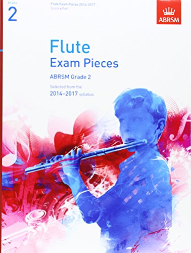 Imagen de archivo de Flute Exam Pieces 2014-2017, Grade 2, Score & Part: Selected from the 2014-2017 Syllabus (ABRSM Exam Pieces) a la venta por AwesomeBooks