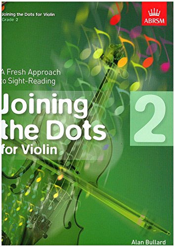 Stock image for Joining the Dots for Violin, Grade 2: A Fresh Approach to Sight-Reading (Joining the dots (ABRSM)) for sale by WorldofBooks