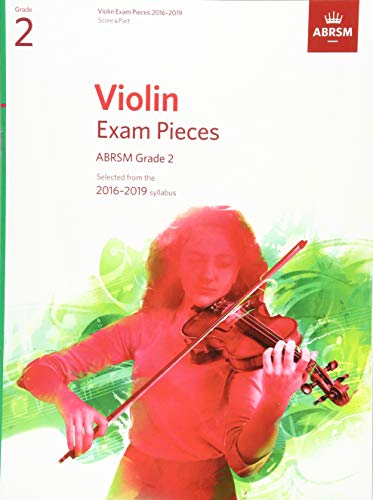 Stock image for Violin Exam Pieces 2016-2019, ABRSM Grade 2, Score & Part: Selected from the 2016-2019 syllabus (ABRSM Exam Pieces) for sale by SecondSale