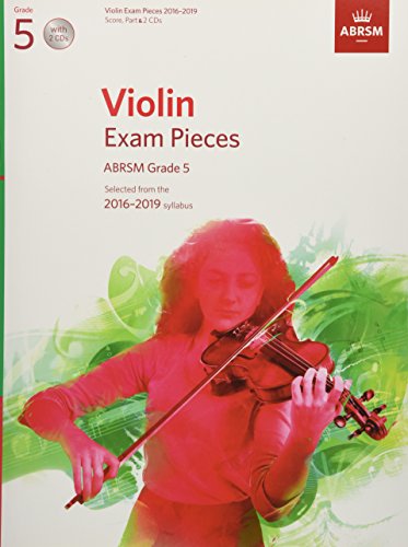 Stock image for Violin Exam Pieces 2016-2019, ABRSM Grade 5, Score, Part & 2 CDs: Selected from the 2016-2019 syllabus (ABRSM Exam Pieces) for sale by WorldofBooks