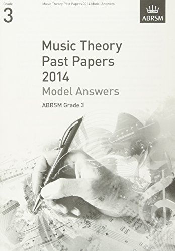 Stock image for Music Theory Past Papers 2014 Model Answers, ABRSM Grade 3 for sale by WorldofBooks