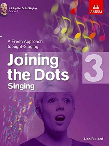 Stock image for Joining the Dots Singing, Grade 3 for sale by Blackwell's