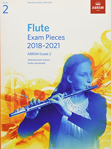 Stock image for Flute Exam Pieces 2018-2021, ABRSM Grade 2: Selected from the 2018-2021 syllabus. Score & Part, Audio Downloads (ABRSM Exam Pieces) for sale by WorldofBooks