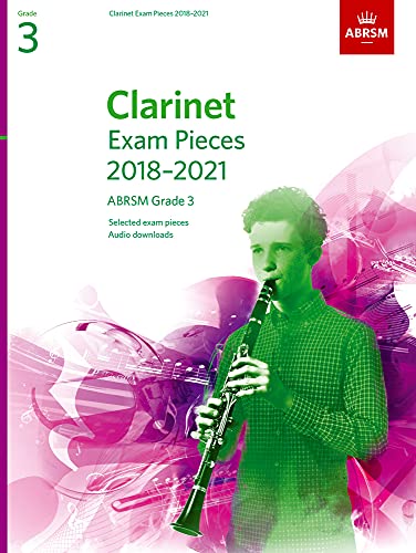 9781848498013: Clarinet Exam Pieces 2018-2021, ABRSM Grade 3: Selected from the 2018-2021 syllabus. Score & Part, Audio Downloads (ABRSM Exam Pieces)