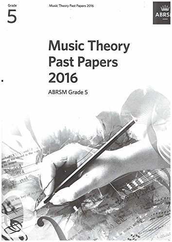 Stock image for Music Theory Past Papers 2016, ABRSM Grade 5 (Music Theory Papers (ABRSM)) for sale by WorldofBooks