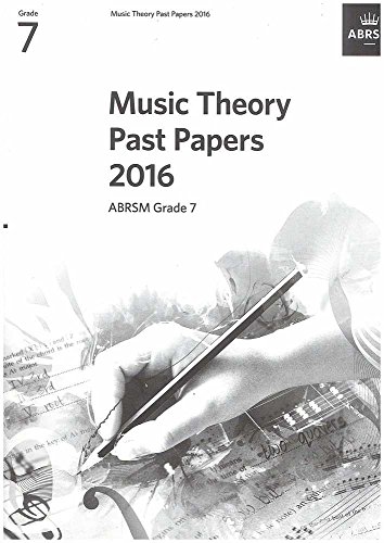 Stock image for Music Theory Past Papers 2016, ABRSM Grade 7 (Music Theory Papers (ABRSM)) for sale by WorldofBooks