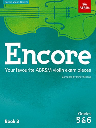 9781848499379: Encore Violin, Book 3, Grades 5 & 6: Your favourite ABRSM violin exam pieces (ABRSM Exam Pieces)