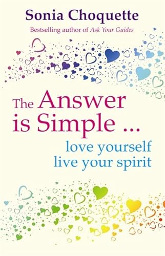 Beispielbild fr The Answer Is Simple: Love Yourself, Live Your Spirit zum Verkauf von WorldofBooks